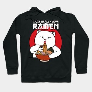 Cute & Funny I Just Really Love Ramen Hoodie